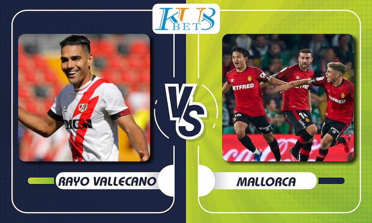 Rayo Vallecano vs Mallorca