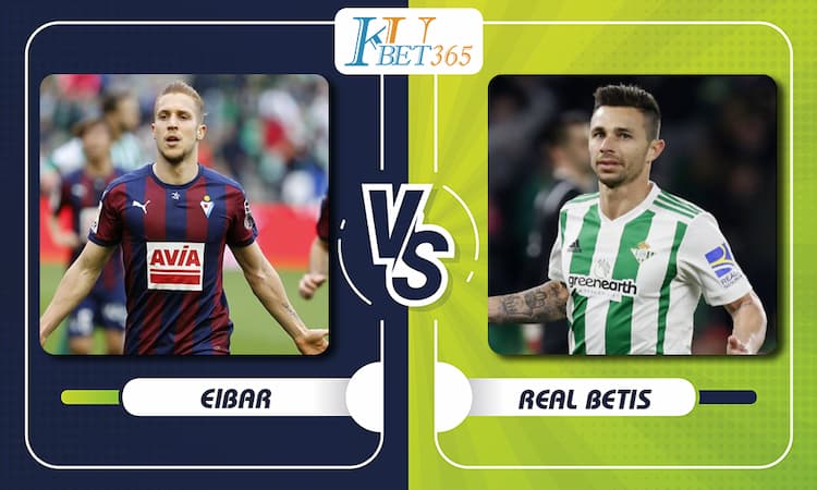 Soi kèo Eibar vs Real Betis, 1h ngày 14/5 1 Eibar vs Real Betis