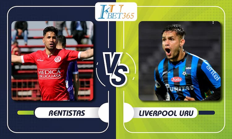 Soi kèo Rentistas vs Liverpool URU, 01h00 ngày 13/7 1 Rentistas vs Liverpool URU