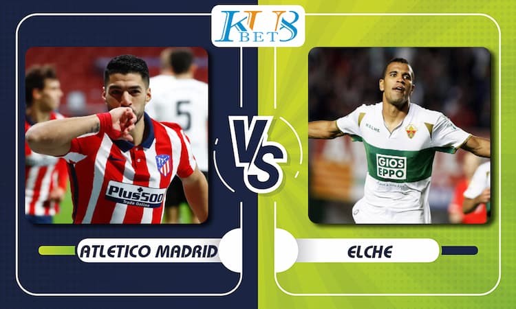 Atletico Madrid vs Elche