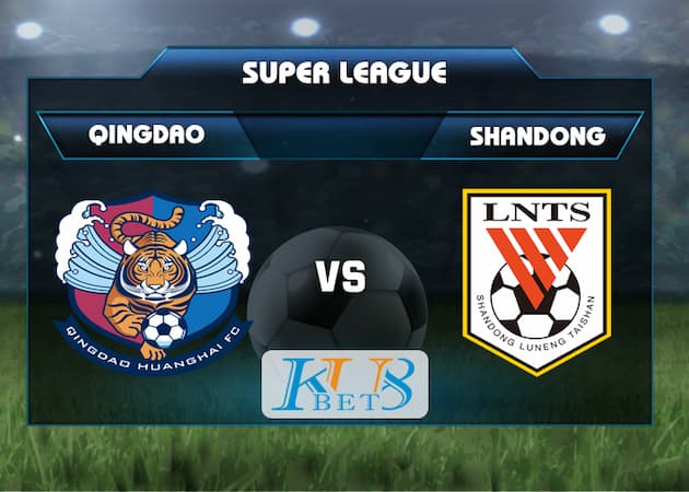 soi keo Qingdao vs Shandong Taishan