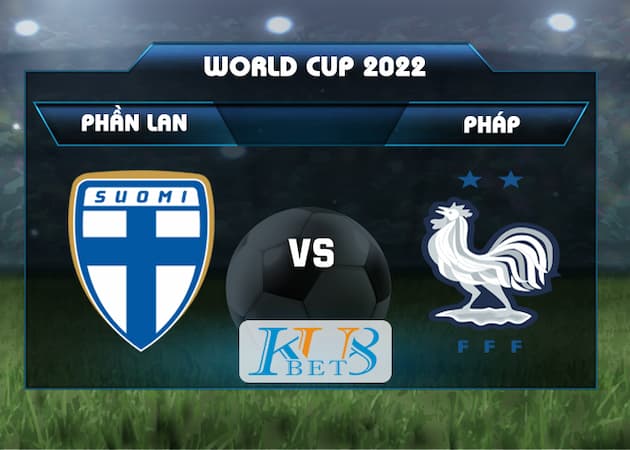 Soi kèo Phần Lan vs Pháp, 02h45 ngày 17/11/2021 3 soi keo Phần Lan vs Pháp