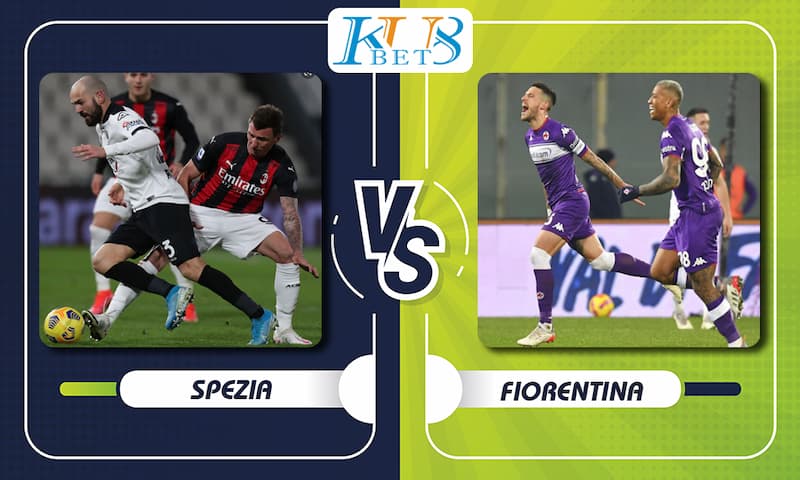 Soi kèo Spezia vs Fiorentina, 02h45 ngày 15/02, vòng 25 Series A 41 Spezia vs Fiorentina