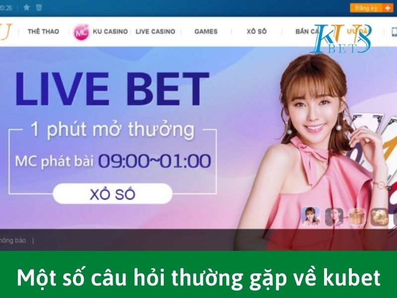 10 câu hỏi thường gặp về kubet dành cho thành viên mới 1 một số câu hỏi thường gặp về kubet